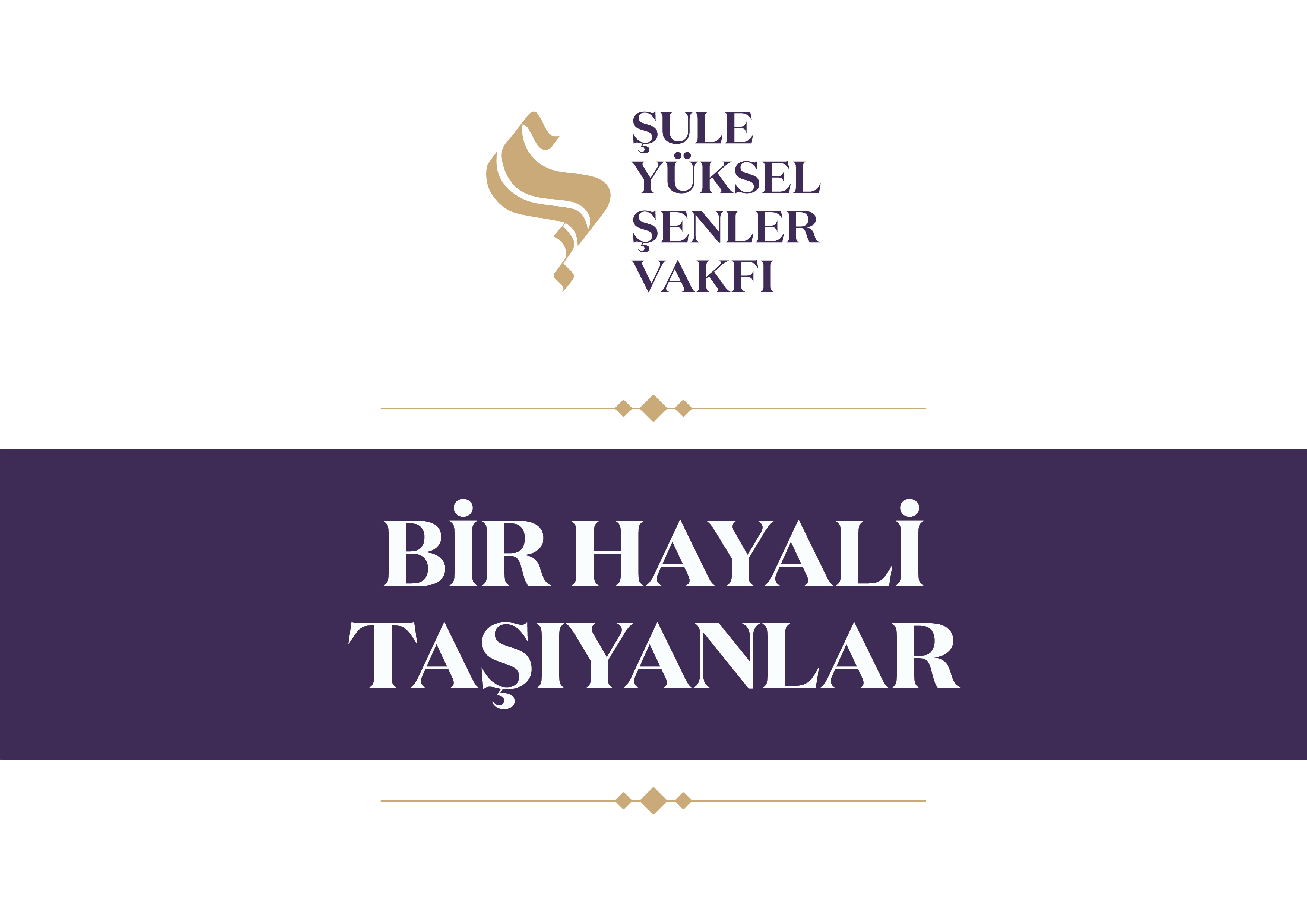 Bir Hayali Taşıyanlar