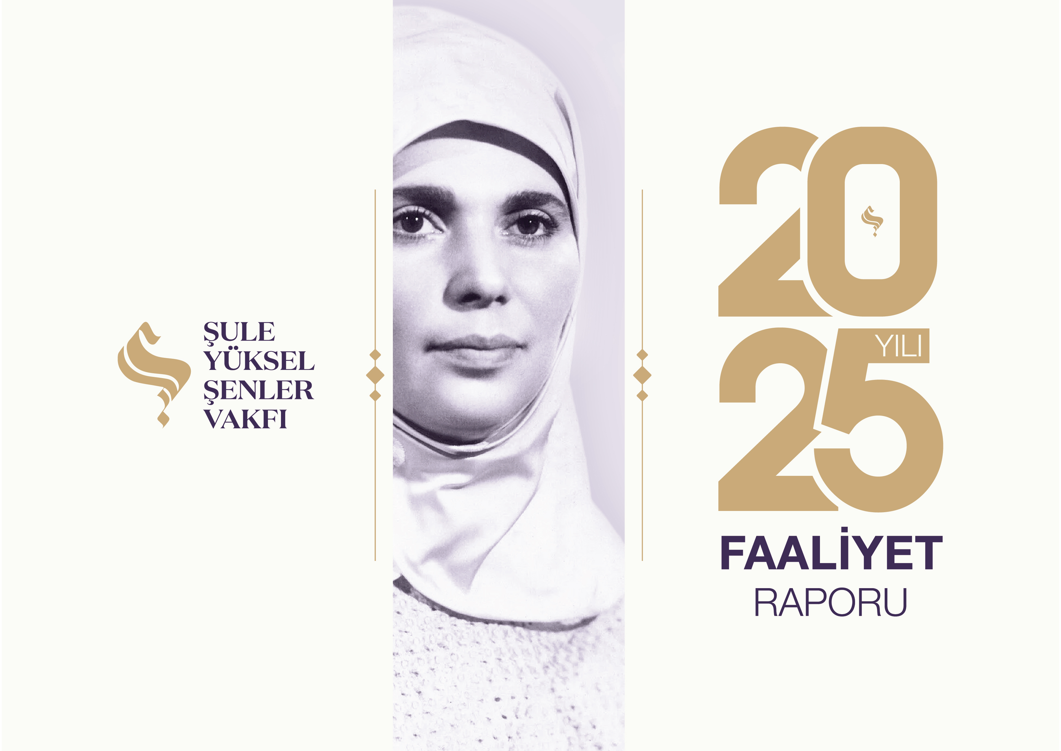 Şule Yüksel Şenler 2025 Yılı Faaliyet Raporu
