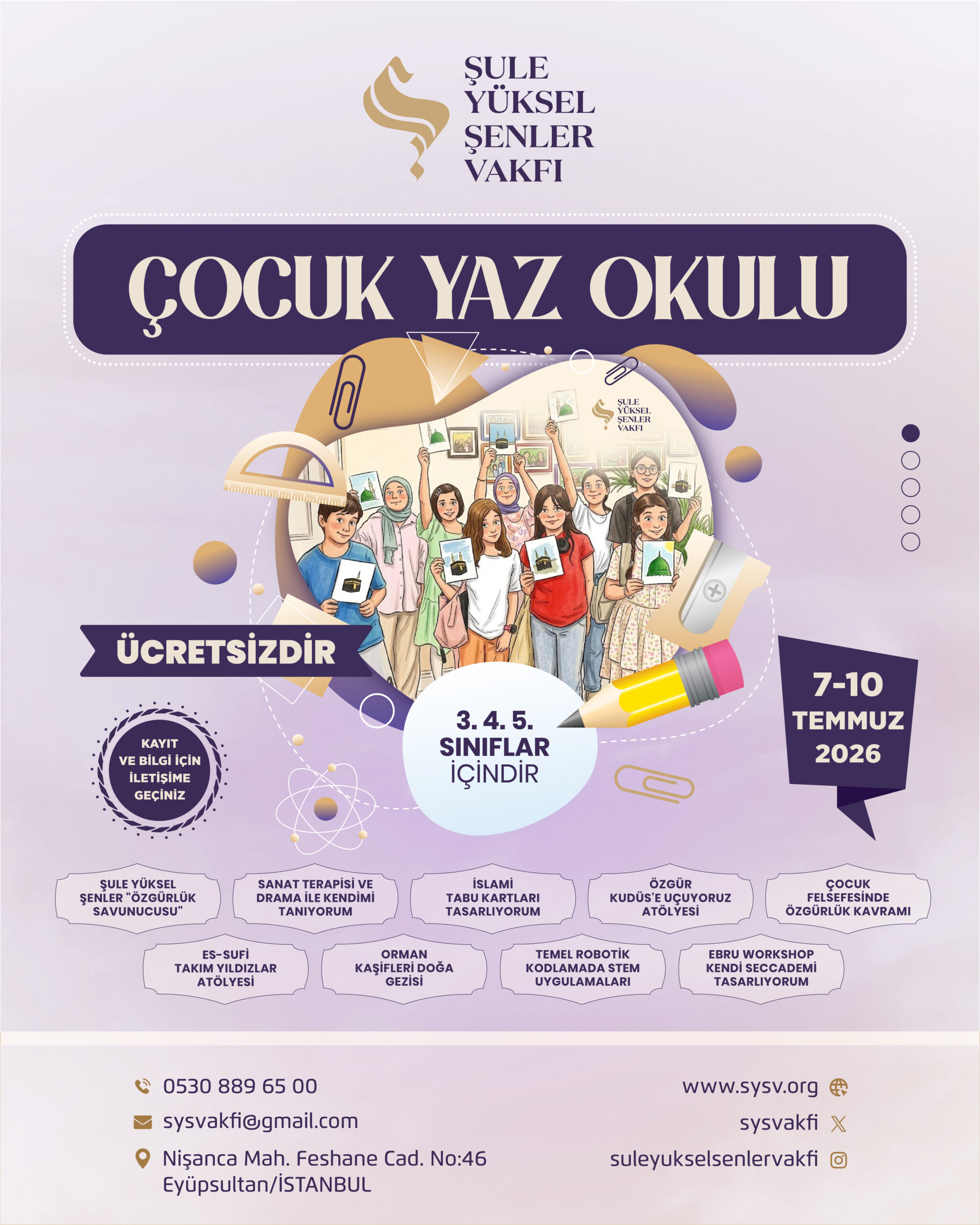 Şule Yüksel Şenler Vakfı Çocuk Yaz Okulu - 2026