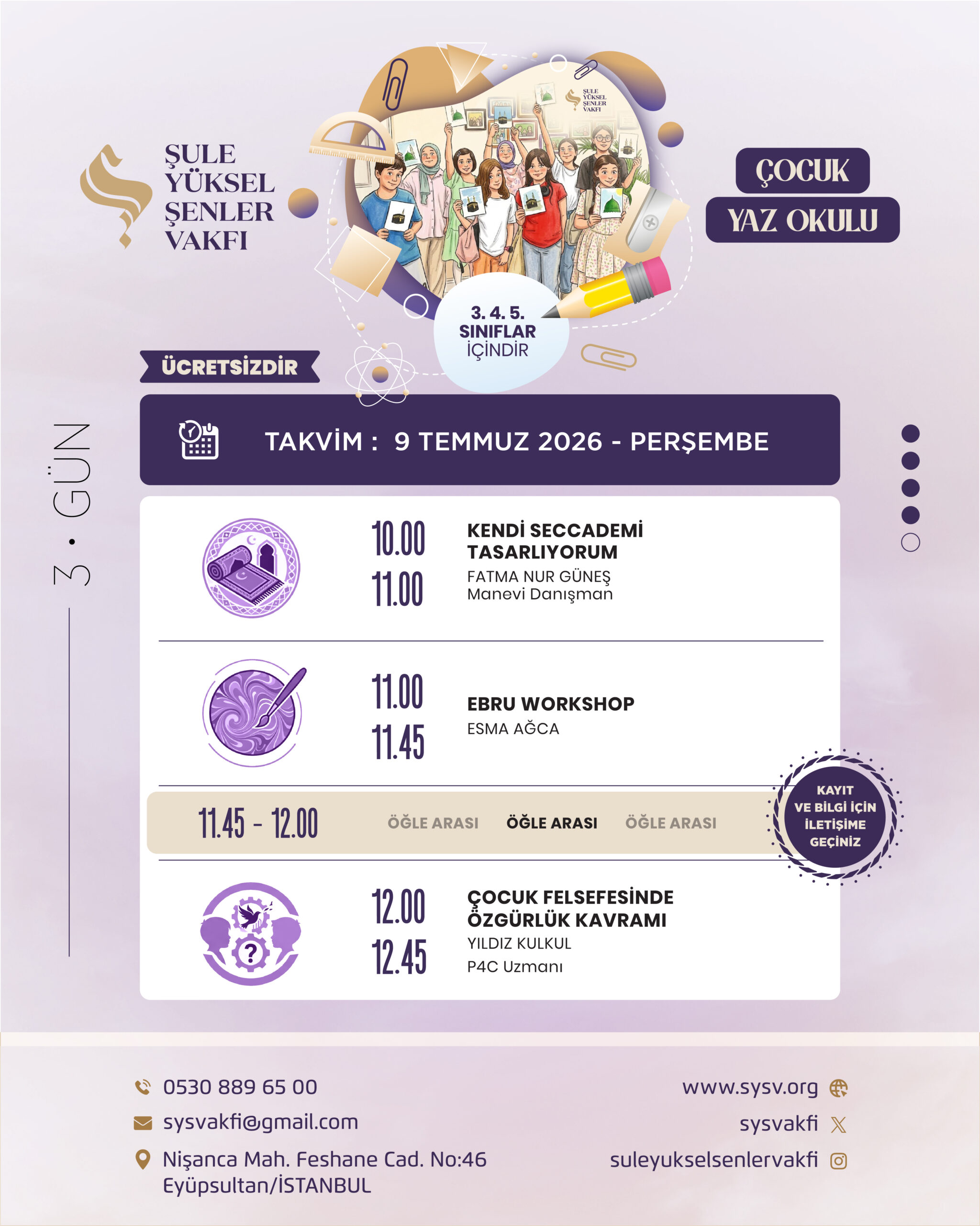 Şule Yüksel Şenler Vakfı Çocuk Yaz Okulu - 2026