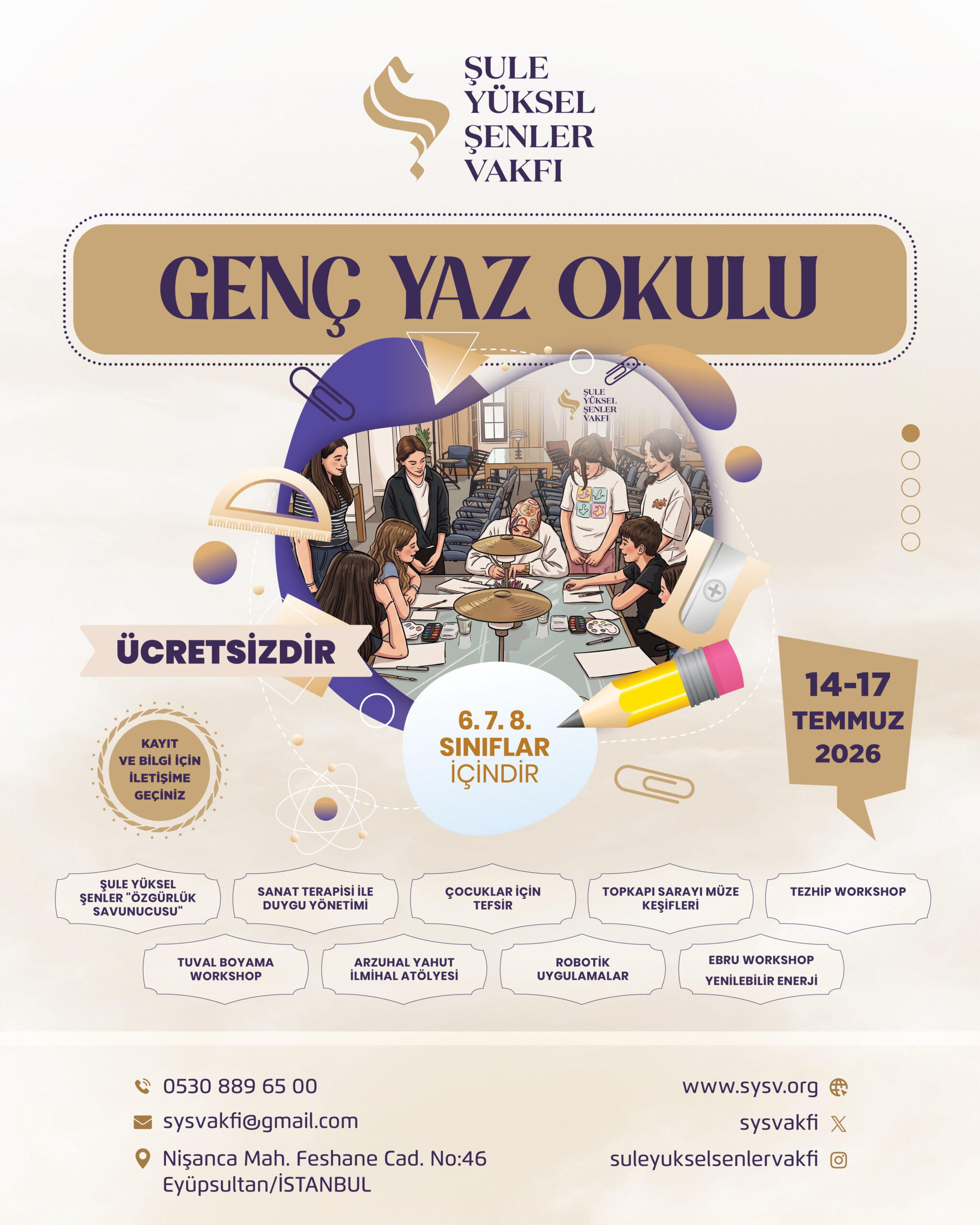 Şule Yüksel Şenler Vakfı Genç Yaz Okulu - 2026